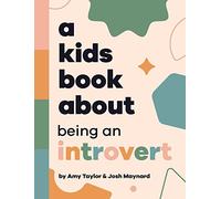 A Kids Book About Being An Introvert