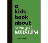 A Kids Book About Being Muslim