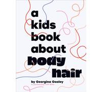 A Kids Book About Body Hair