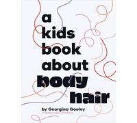 A Kids Book About Body Hair