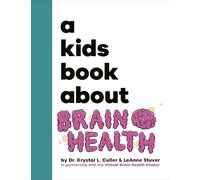 A Kids Book About Brain Health