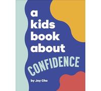A Kids Book About Confidence