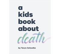 A Kids Book About Death