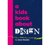 A Kids Book About Design