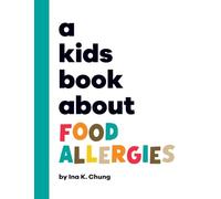 A Kids Book About Food Allergies