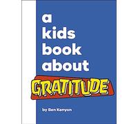 A Kids Book About Gratitude