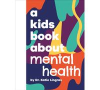 A Kids Book About Mental Health