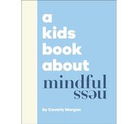 A Kids Book About Mindfulness