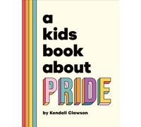 A Kids Book About Pride