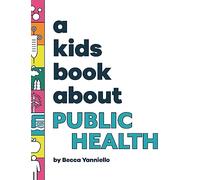 A Kids Book About Public Health