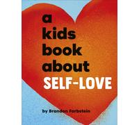 A Kids Book About Self-Love
