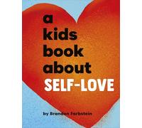 A Kids Book About Self-Love