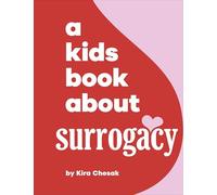 A Kids Book About Surrogacy
