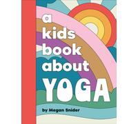 A Kids Book About Yoga