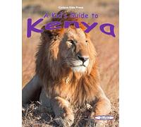 A Kid's Guide to Kenya