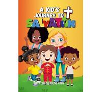 A Kid's Journey to Salvation