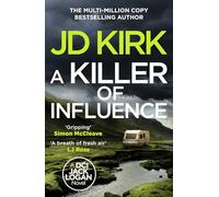 A Killer of Influence – DCI Logan Crime Thrillers, 20 – Canelo