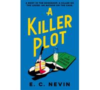 A Killer Plot : A brand new cosy mystery from the author of A NOVEL MURDER