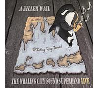 A Killer Wail: Live