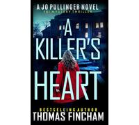 A Killer's Heart: FBI Mystery Thriller (Jo Pullinger)