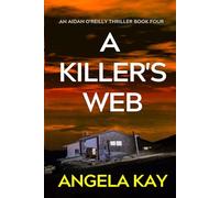 A Killer's Web: A Serial Killer Thriller (Aidan O'Reilly FBI Thriller Series)