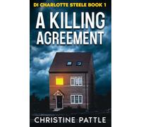 A Killing Agreement: Hampshire Crime: DI Charlotte Steele Book 1