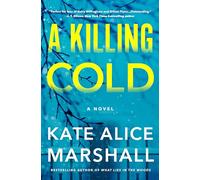 A Killing Cold: A Novel