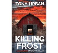 A Killing Frost (Lee Kilburn FBI Mystery Thriller)
