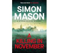 A Killing in November: a razor-sharp Oxford mystery (DI Ryan Wilkins Mysteries)