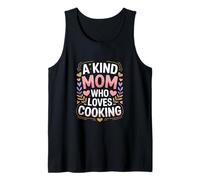 A Kind Mom Who Loves Cooking Mothers Day Chef Tank Top