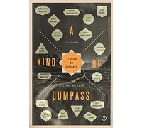 A Kind of Compass: Stories on Distance