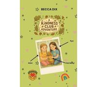 A Kindness Club Adventure: Rabbit Rescue (1)