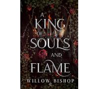 A King of Souls and Flame (The Ravaged Kingdom)