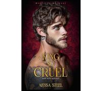 A King So Cruel: Dark Mafia Romance (Deutsche Ausgabe) (1)