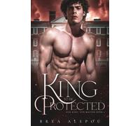 A King to be Protected: Gay Harem: 2 (Our king, Our Master)