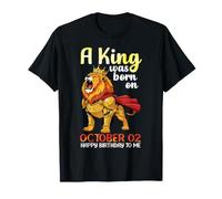 A King was Born On October 02 Happy Birthday to Me You Lion T-Shirt