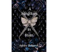 A Kingdom In Ruin (Kingdoms of the Fae)