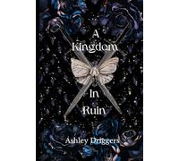 A Kingdom In Ruin (Kingdoms of the Fae)