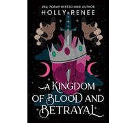 A Kingdom of Blood and Betrayal (Stars and Shadows)
