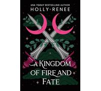A Kingdom of Fire and Fate (Stars and Shadows)