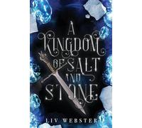 A Kingdom of Salt and Stone (The Jewel-Light Trilogy)