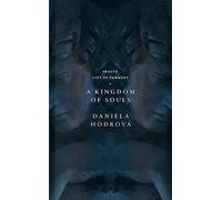 A Kingdom of Souls: 1 (Prague: City of Torment)