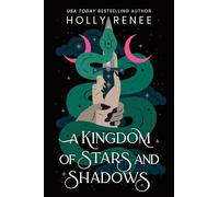 A Kingdom of Stars and Shadows: 1