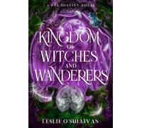 A Kingdom of Witches and Wanderers