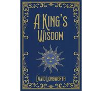 A King's Wisdom