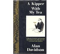 A Kipper with My Tea: Collected Essays, 1977-88