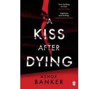 A Kiss After Dying