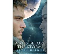 A Kiss Before The Storm: An Ethelium Universe Novella