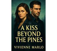 A Kiss Beyond the Pines