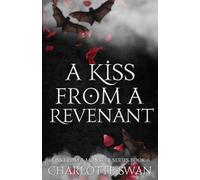 A Kiss From a Revenant (Kiss From a Monster Series)